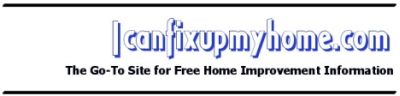 www.ICanFixUpMyHome.com Homepage